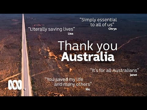 Thank you Australia we're here with you through the good times and the tough times ABC Australia