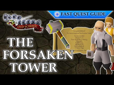 The Forsaken Tower Quest | OSRS Quality Quick Guide [2025]