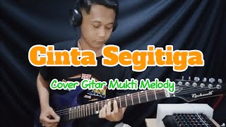 Download lagu Cinta Segitiga - Rita Sugiarto || Cover gitar Mukti Melody mp3 Download lagu Cinta Segitiga - Rita Sugiarto || Cover gitar Mukti Melody mp3