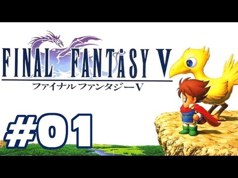 Let's Play: Final Fantasy V - Part 1 - I'm Not Wearing Any Pants