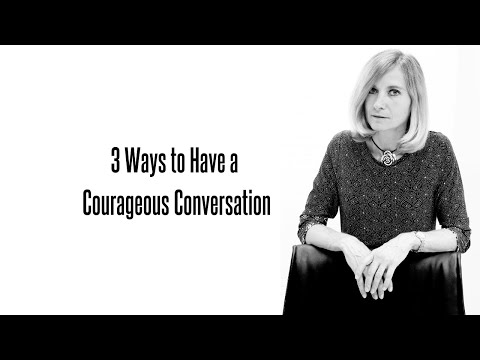 Courageous Conversations - how to have an honest conversation