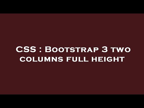 CSS : Bootstrap 3 two columns full height