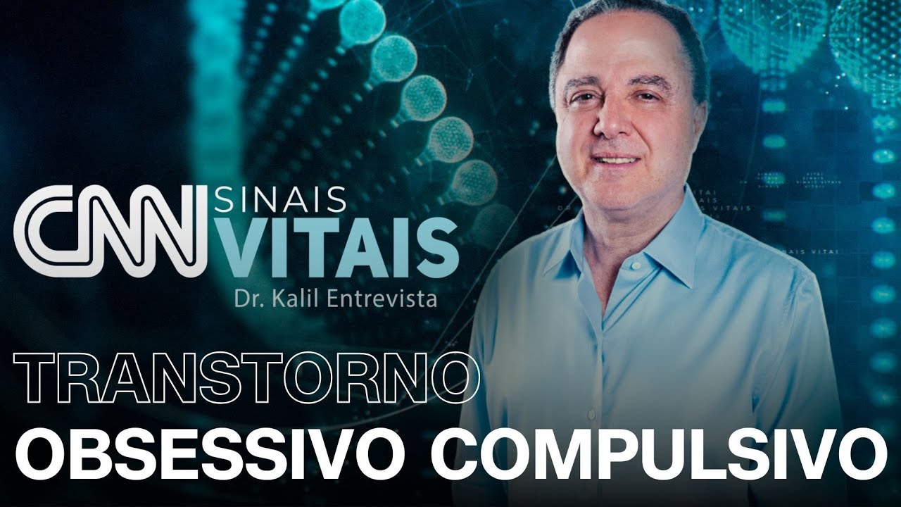 AO VIVO: CNN SINAIS VITAIS - DR. KALIL ENTREVISTA: TRANSTORNO OBSESSIVO-COMPULSIVO | 05/07/2025