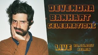 Devendra Banhart - Celebration 20.06.17 Berlin