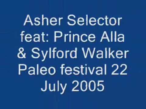 Asher Selector & Prince Alla & Sylford Walker Paleo Fest