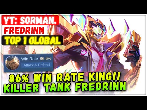 86% Win Rate King!! Killer Tank Fredrinn [ Top 1 Global Fredrinn ] YT: Sorman. - Mobile Legends