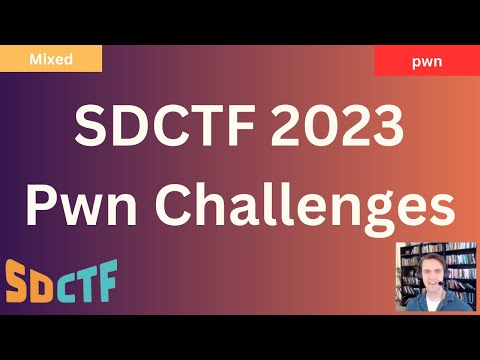 SDCTF 2023 - All Pwn Challenges