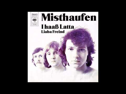 MISTHAUFEN - LIABA FREIND (aus dem Jahr 1977) B-Seite von der Single   RAR AUSTROPOP !