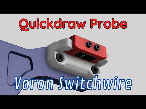 Quickdraw probe for Voron Switchwire homing routine (Updated with a  Z-min microswitch endstop)