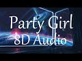 StaySolidRocky - Party Girl (8D AUDIO) 360°
