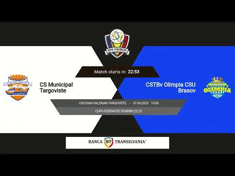 CUPA FEDERAȚIEI 2023 (feminin): CSM Târgoviște - Olimpia CSU Brașov