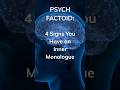 Discover Your Inner Monologue: 4 Key Signs to Watch For #shorts #psychology #subscribe