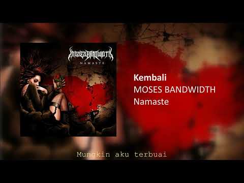 MOSES BANDWIDTH - KEMBALI
