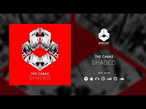 The Cabas - Shaded [Official Music Video]