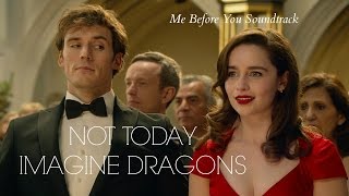 Not Today - Imagine Dragons (lyrics) Me Before You Soundtrack