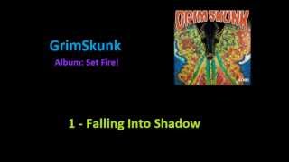 Grimskunk - Falling into Shadow (Set Fire! 2012)