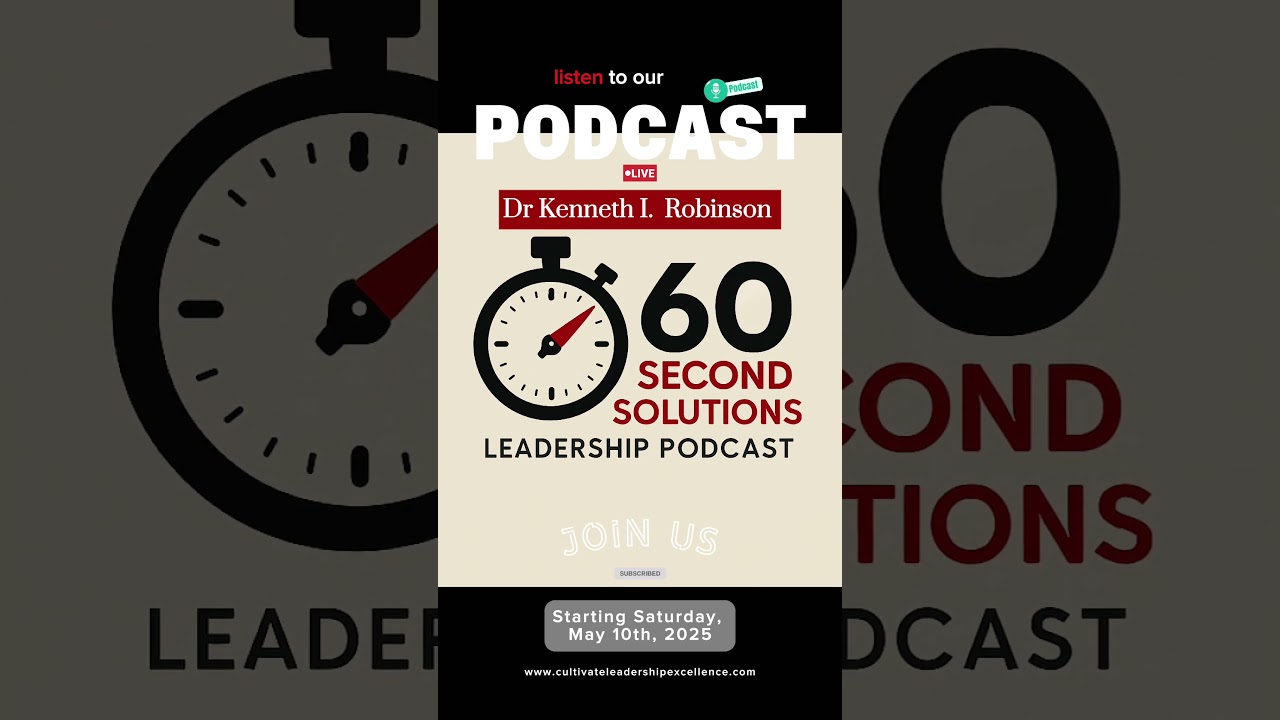 Cultivating Leadership Excellence 60 Second Solutions