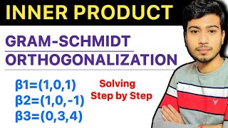 Solving Gram- Schmidt Orthogonalization | Imp | Inner Product @ClarifiedLearning