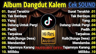 Download lagu DANGDUT KALEM SLOW BASS 2025 | CEK SOUND DANGDUT BUAT HAJATAN | ALBUM PILIHAN TERBAIK | SUARA JERNIH mp3 Download lagu DANGDUT KALEM SLOW BASS 2025 | CEK SOUND DANGDUT BUAT HAJATAN | ALBUM PILIHAN TERBAIK | SUARA JERNIH mp3