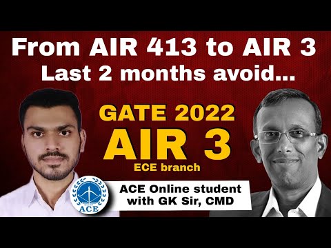 Mr. Shivam Singh GATE exam journey & special suggestion ( GATE 2022, ECE AIR 3, ACE Online Student )