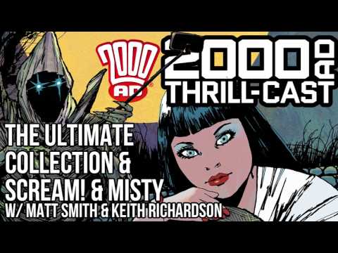 The 2000 AD Thrill-Cast: The Ultimate Collection and the Scream! & Misty special!