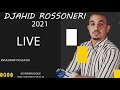 Djahid Rossoneri-Urdenidh-Live 2021