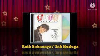 Ruth Sahanaya - Tak Kuduga (Digitally Remastered Audio / 1989)