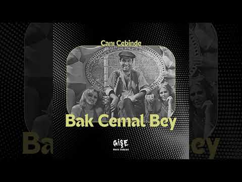 Canı Cebinde - Bak Cemal Bey