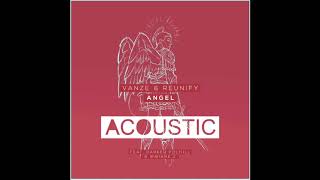 Vanze &amp; Reunify - Angel (feat. Parker Polhill &amp; Bibiane Z) [Acoustic Mix]
