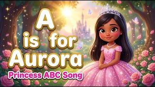 Download lagu A is for Aurora 👸✨ | The Sleeping Beauty ABC Song | Princess Nursery Rhymes for Kids | Gabby & Mercy mp3