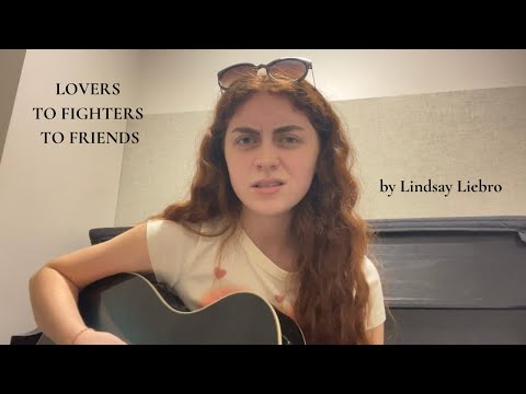 Lovers to Fighters to Friends - Lindsay Liebro (Unreleased)