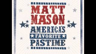 Video thumbnail of "Matt Mason - Liquor (HD)"