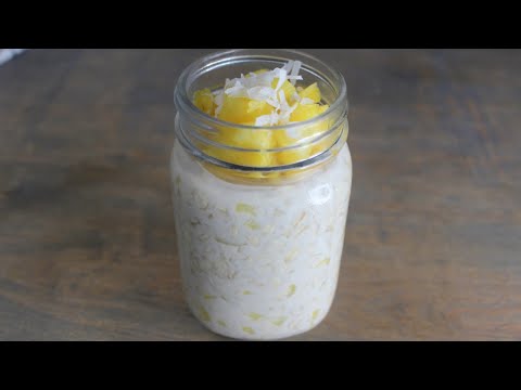 Piña Colada Overnight Oatmeal Easy Healthy Recipe! ~Tasty & Quick Recipes