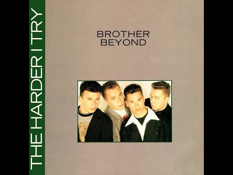 Brother Beyond - The Harder I Try (Runaround Edit)