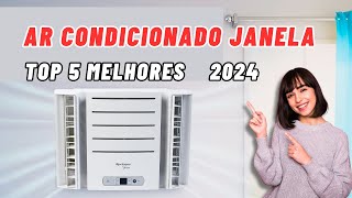 Top 5 Melhores AR CONDICIONADO DE JANELA 2024 | Qual o Melhor AR CONDICIONADO JANELA