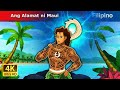Ang Alamat ni Maui | The Legend Of Maui in Filipino | @FilipinoFairyTales