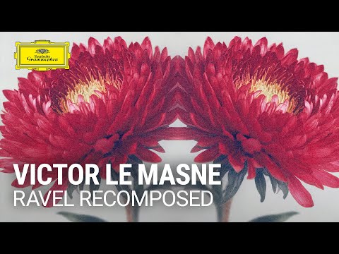 Victor Le Masne - Ravel Recomposed: Assez vif, très rythmé (From String Quartet in F Major)