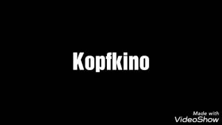 Kopfkino Lyrics  DieLochis-DieLochis Fankanal