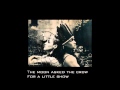 Cocorosie - The moon asked the crow + lyrics