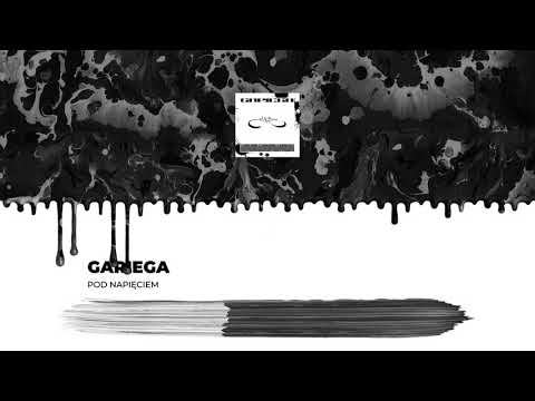08. Gariega - Pod Napięciem