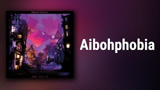 Shakey Graves // Aibohphobia