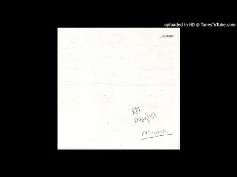[Mixtape] RM (BTS) - everythingoes (with NELL) | mono.