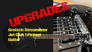 Video thumbnail for UPGRADES - Gretsch Streamliner Jet Club 1 Pickup by Guitar Collector Guy