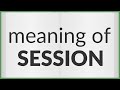 Session | meaning of Session