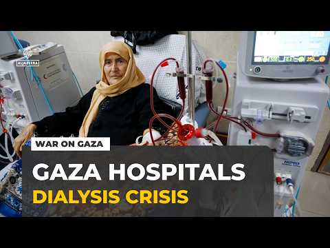 Israel's attacks on Gaza hospitals: Kidney patients at risk of losing dialysis treatment