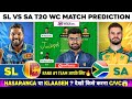 SL vs SA Dream11 | SL vs SA Dream11 Prediction | Sri Lanka vs South Africa T20 Dream11 Team Today