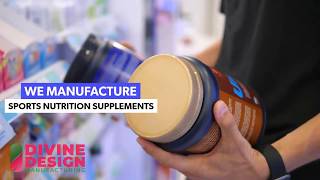 Sports Nutrition Supplements Manufacturer | Divine Design Manufacturing