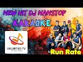 New Hit Dj nanstop { part 1 } without voice / Run Rate රහට New Hit Dj nanstop karaoke