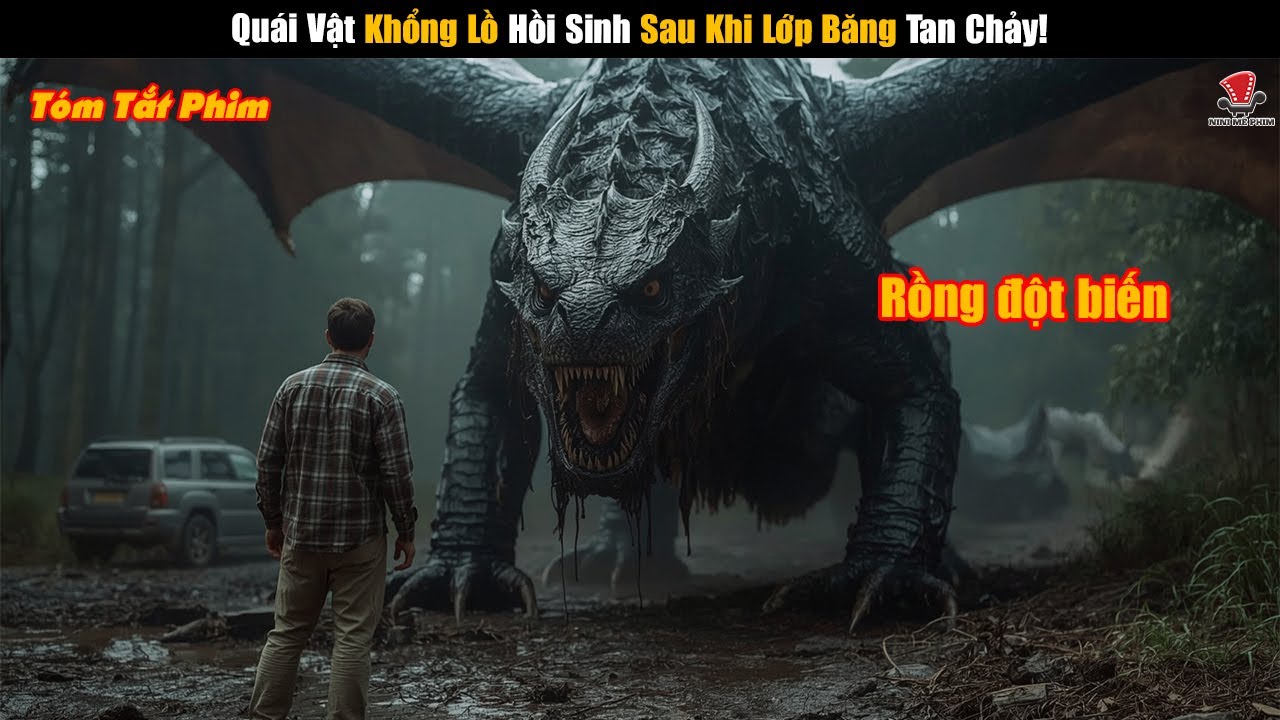 [Review Phim] Quái Vật Khổng Lồ Hồi Sinh Sau Khi Lớp Băng Tan Chảy!