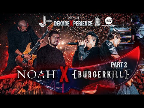 NOAH X BURGERKILL PARA PENERKA - part2! - | Behind The Show | Eps.6
